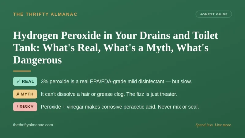 Hydrogen Peroxide in Your Drains and Toilet Tank: What's Real, What's a Myth, What's Dangerous